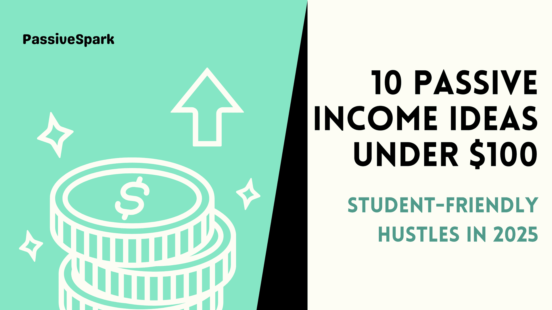 10 Easy Passive Income Ideas Anyone Can Start With Under $100
